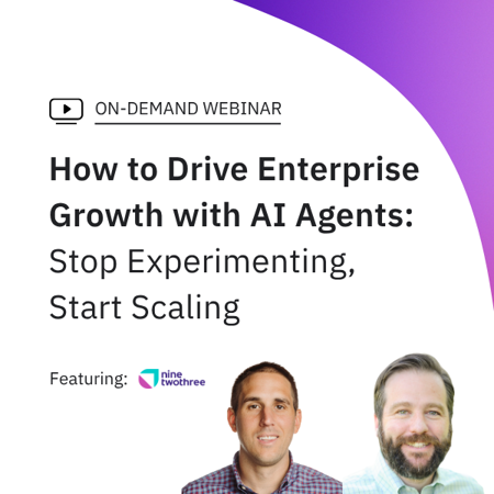 On-demand webinar on scaling enterprise growth with AI agents, featuring experts from NineTwoThree